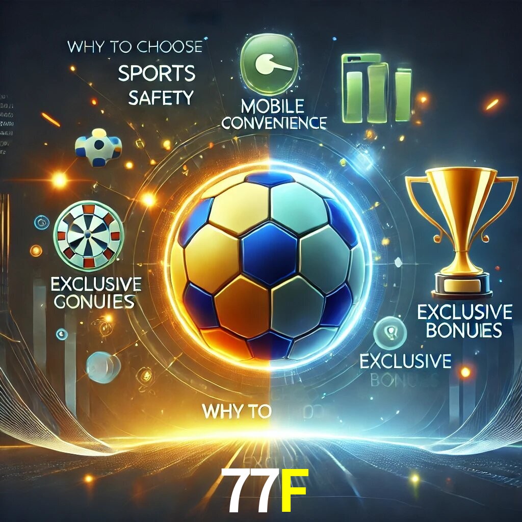Por Que Escolher o 77F?